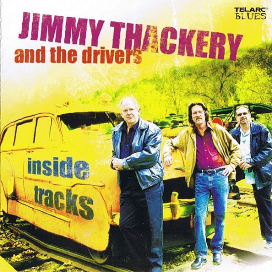 Jimmy Thackery & The Drivers ‎– Inside Tracks (CD)