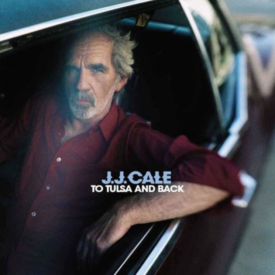 J.J. Cale - To Tulsa And Back (Vinyl)