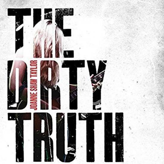 Joanne Shaw Taylor - The Dirty Truth (Vinyl)