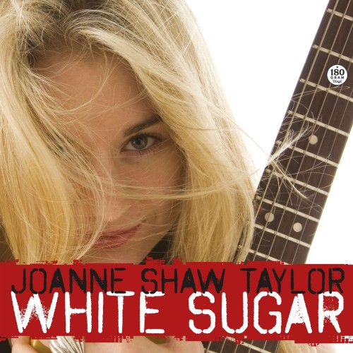 Joanne Shaw Taylor - White Sugar (Vinyl)