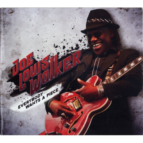 Joe Louis Walker - Everybody Wants A Piece (CD)
