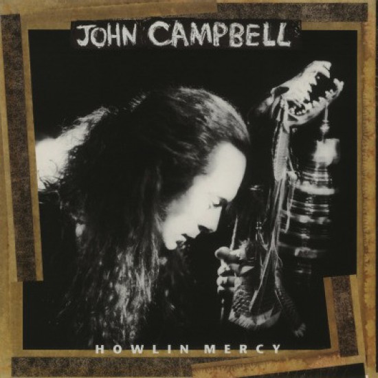 John Campbell ‎– Howlin' Mercy (Vinyl)