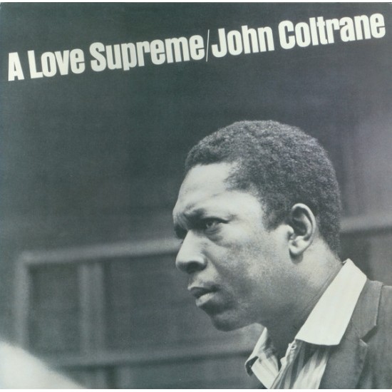 John Coltrane - A Love Supreme (Vinyl)