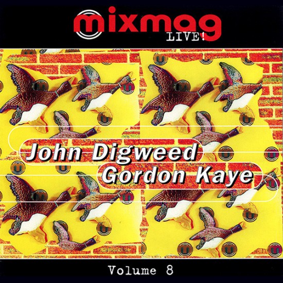 John Digweed & Gordon Kaye ‎– Mixmag Live! Vol. 8 (CD)