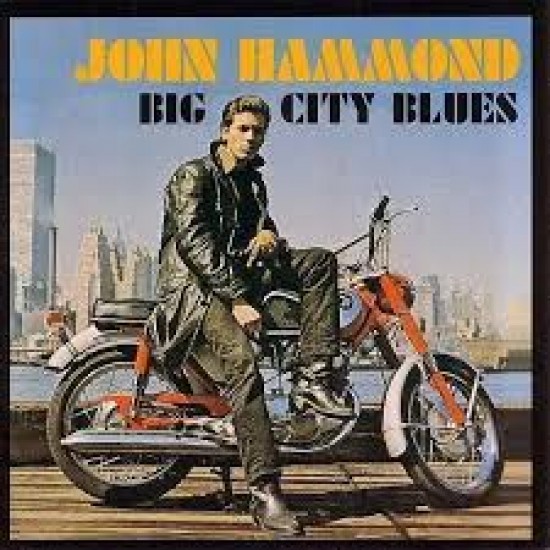 John Hammond - Big City Blues (Vinyl) John Hammond - Big City Blues (Vinyl)