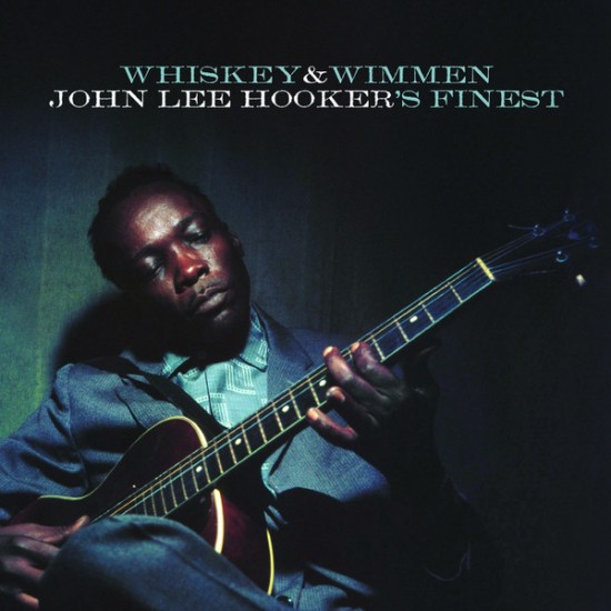 John Lee Hooker - Whiskey & Wimmen: John Lee Hooker's Finest (Vinyl)