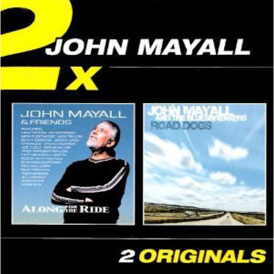 John Mayall ‎– Along For The Ride / Road Dogs (CD)