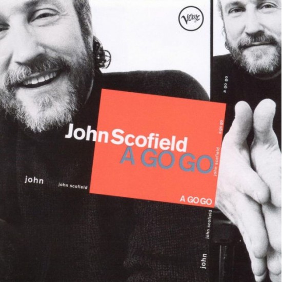 John Scofield - A Go Go (CD)