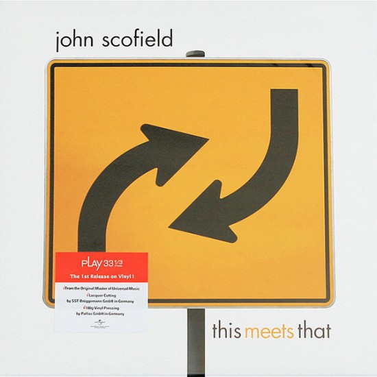 John Scofield ‎– This Meets That (Vinyl)