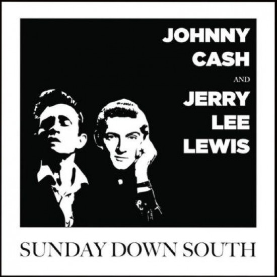 Johnny Cash and Jerry Lee Lewis - Sunday Down South (Vinyl)