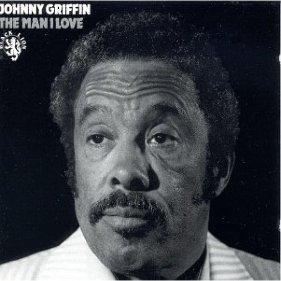 Johnny Griffin ‎– The Man I Love (Vinyl)