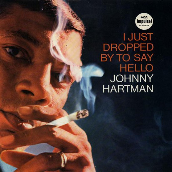 Johnny Hartman ‎– I Just Dropped By To Say Hello (Vinyl)