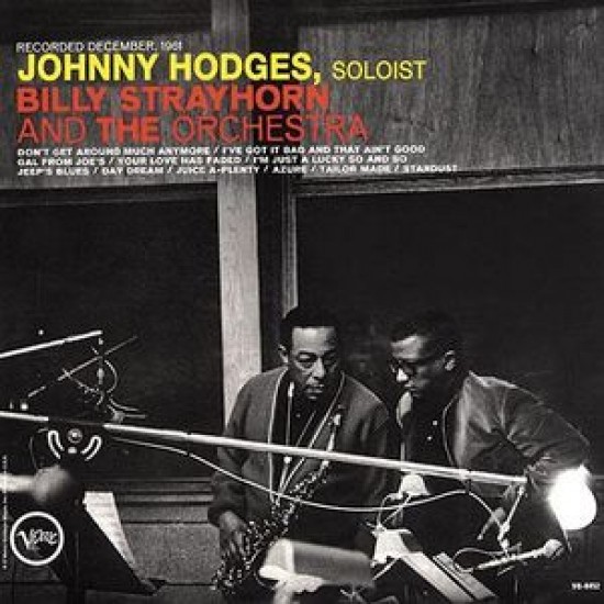 Johnny Hodges With Billy Strayhorn ‎– Johnny Hodges With Billy Strayhorn And The Orchestra (Vinyl)