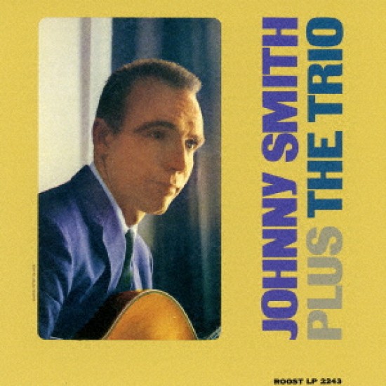 Johnny Smith - Plus The Trio (CD)