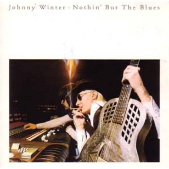 Johnny Winter ‎– Nothin' But The Blues (CD)