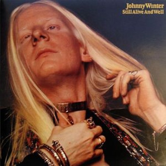 Johnny Winter ‎– Still Alive And Well (Vinyl)