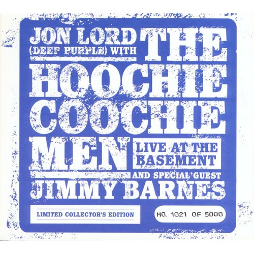 Jon Lord (Deep Purple) With The Hoochie Coochie Men & Special Guest Jimmy Barnes ‎– Live At The Basement (CD)