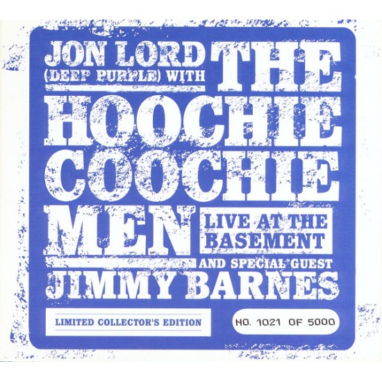 Jon Lord (Deep Purple) With The Hoochie Coochie Men & Special Guest Jimmy Barnes ‎– Live At The Basement (CD)