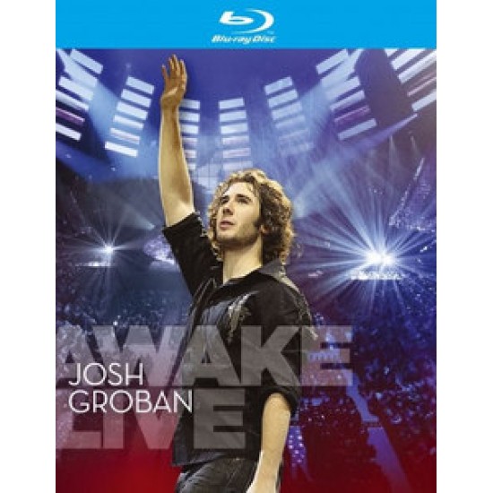 Josh Groban ‎– Awake Live (Blu-ray)