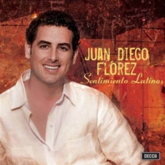 Juan Diego Florez ‎– Sentimiento Latino (CD)