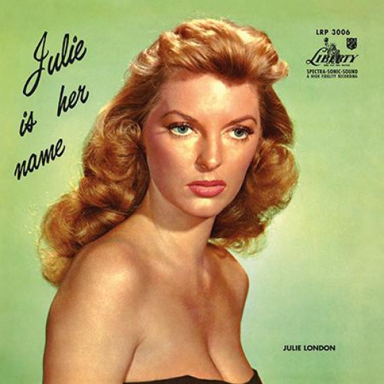 Julie London - Julie Is Her Name (Vinyl)