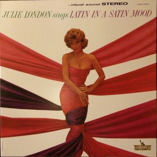 Julie London ‎– Julie London Sings Latin In A Satin Mood (Vinyl)