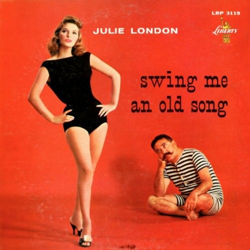 Julie London With Jimmy Rowles And His Orchestra - Swing Me An Old Song (CD)