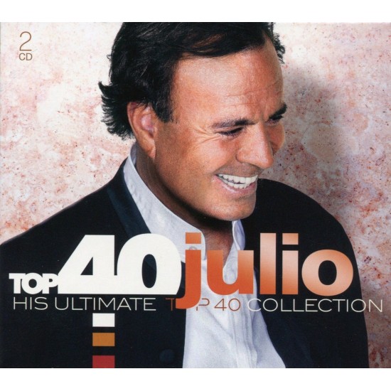 Julio Iglesias - Top 40 Julio Iglesias (CD)