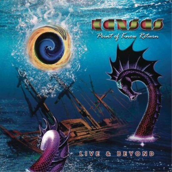Kansas - Point Of Know Return (Live & Beyond) (Vinyl)
