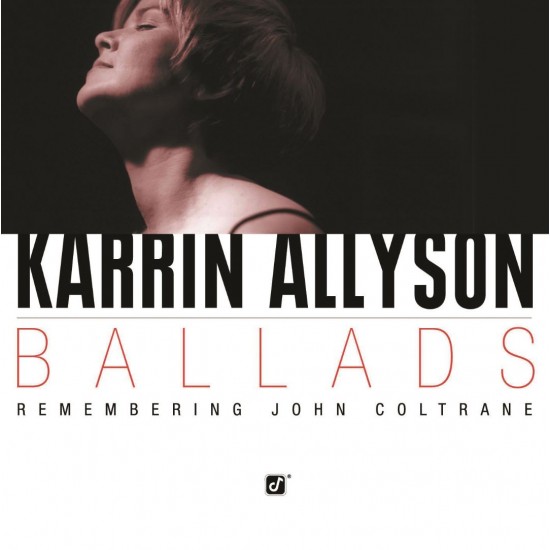 Karrin Allyson - Ballads: Remembering John Coltrane (CD)