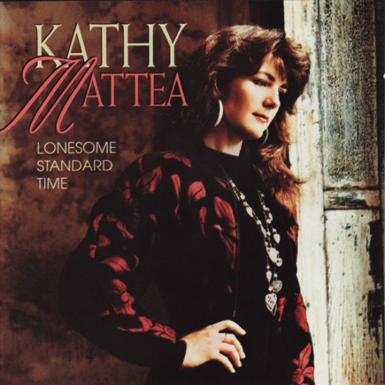 Kathy Mattea ‎– Lonesome Standard Time (CD)