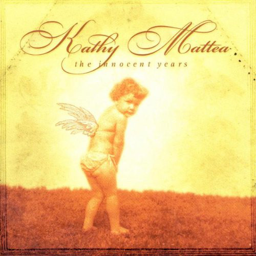 Kathy Mattea ‎– The Innocent Years (CD)