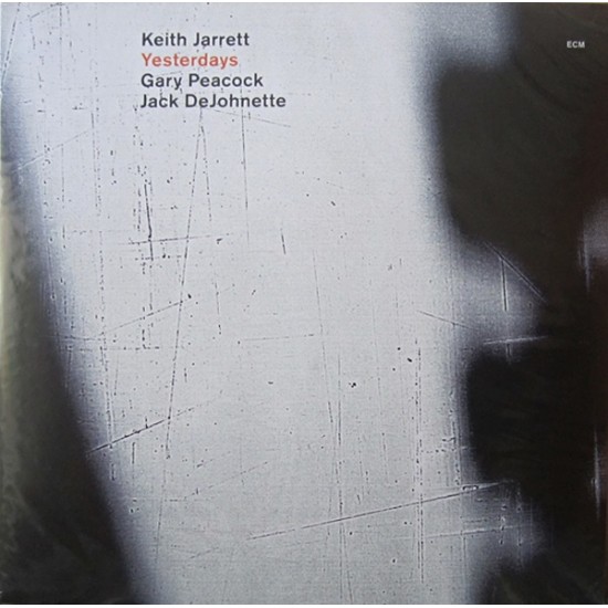 Keith Jarrett / Gary Peacock / Jack DeJohnette ‎– Yesterdays (Vinyl)