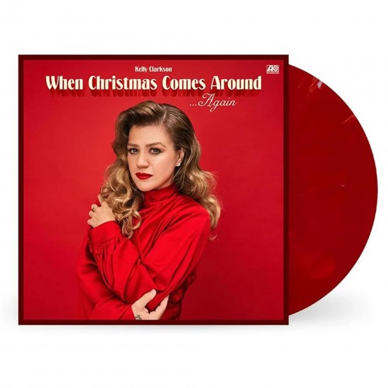 Kelly Clarkson - When Christmas Comes Around...Again (Vinyl)