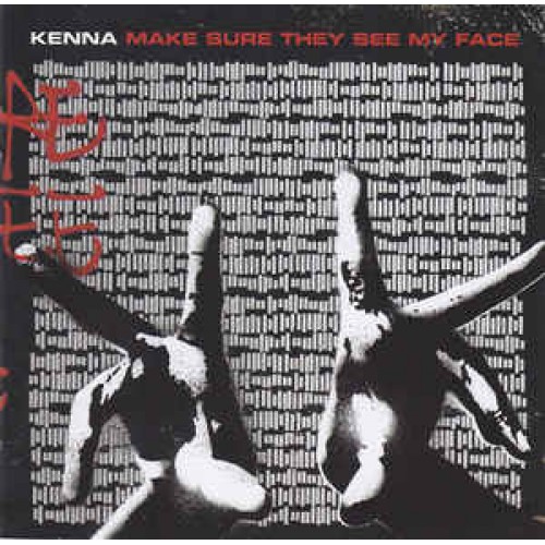 Kenna ‎– Make Sure They See My Face (CD)