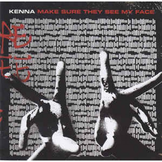 Kenna ‎– Make Sure They See My Face (CD)