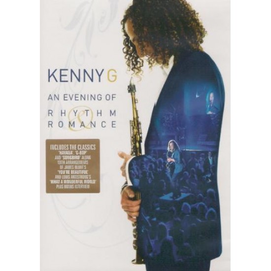 Kenny G ‎– An Evening Of Rhythm & Romance (DVD)