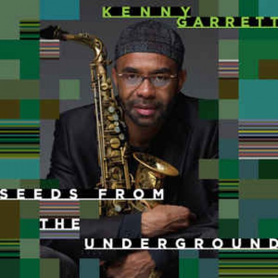 Kenny Garrett ‎– Seeds From The Underground (Vinyl)