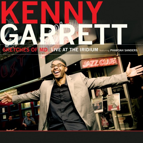 Kenny Garrett - Sketches Of MD (Live At The Iridium Featuring Pharoah Sanders) (Vinyl)