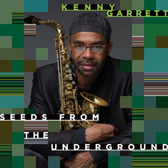 Kenny Garrett – Seeds From The Underground (Vinyl)
