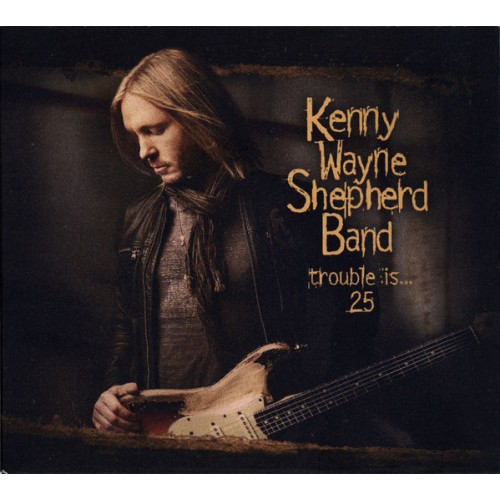 Kenny Wayne Shepherd Band – Trouble is...25 (Blu-Ray)