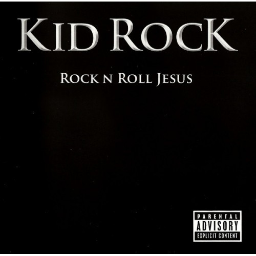Kid Rock - Rock N Roll Jesus (Vinyl)