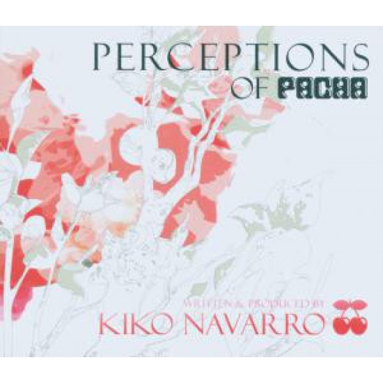 Kiko Navarro ‎– Perceptions Of Pacha (CD)