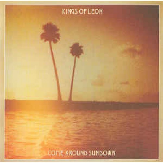 Kings Of Leon ‎– Come Around Sundown (CD)