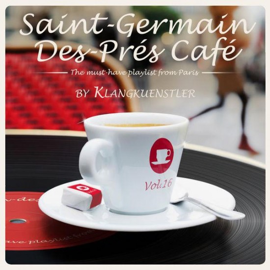 Klangkuenstler - Saint-Germain-Des-Prés Café Vol. 16 (CD)