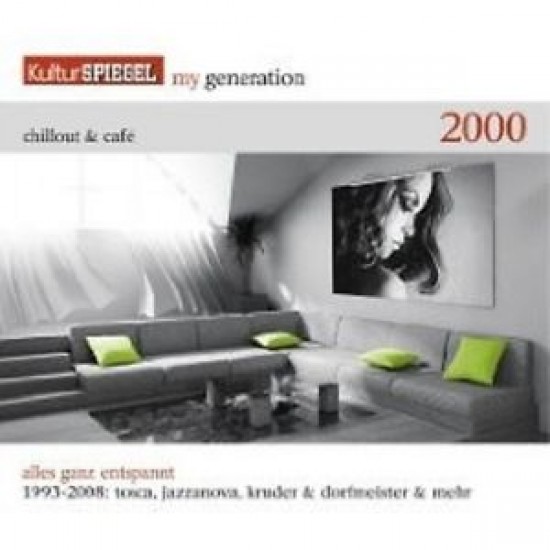 Kulturspiegel - My Generation - Chillout & Cafe (CD)