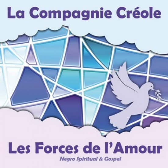 La Compagnie Creole - Les Forces De L'Amour (CD)