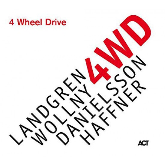 Landgren, Wollny, Danielsson, Haffner - 4 Wheel Drive (Vinyl)