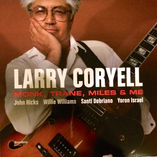 Larry Coryell ‎– Monk, Trane, Miles & Me (Vinyl)