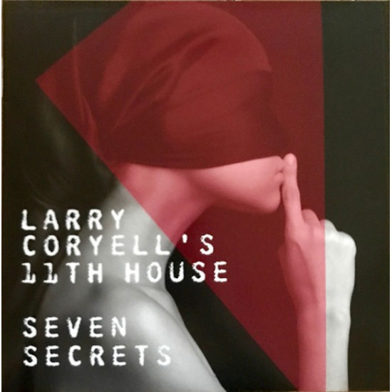 Larry Coryell's 11th House - Seven Secrets (Vinyl)